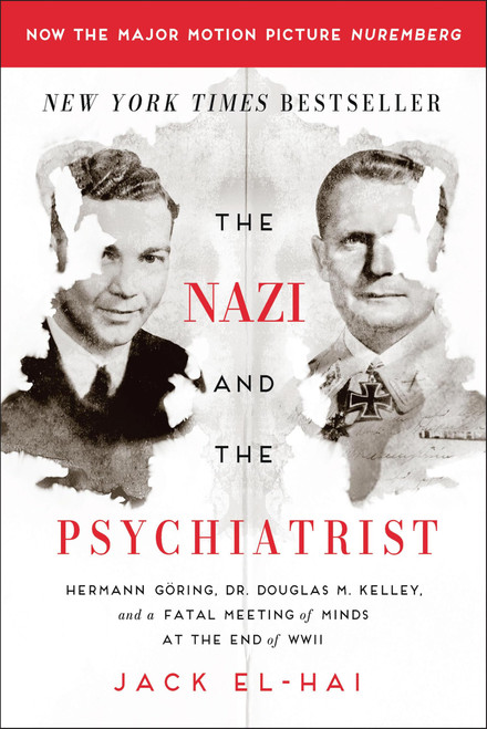 The Nazi and the Psychiatrist: Hermann Göring