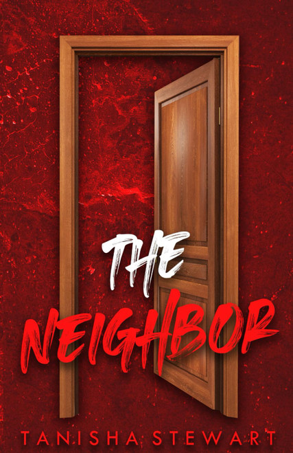 The Neighbor: A Psychological Thriller