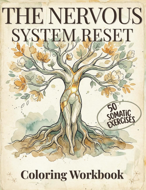 The Nervous System Reset Coloring Workbook