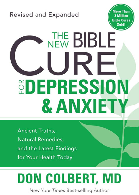 The New Bible Cure For Depression & Anxiety: Ancient Truths