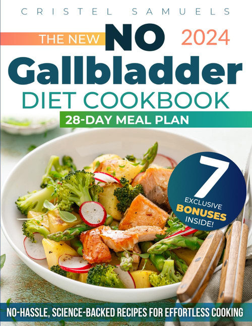 The New No Gallbladder Diet Cookbook