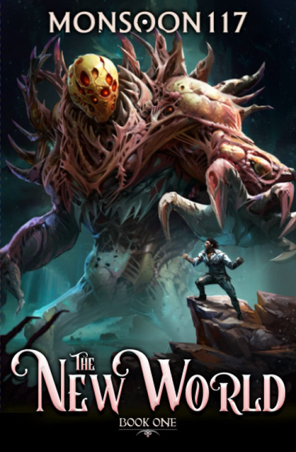 The New World: A LitRPG Apocalypse Adventure