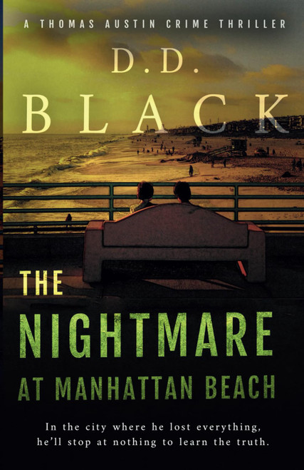 The Nightmare at Manhattan Beach