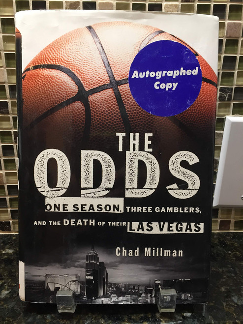 The Odds: One Season, Three Gamblers, and the Death of Their Las Vegas