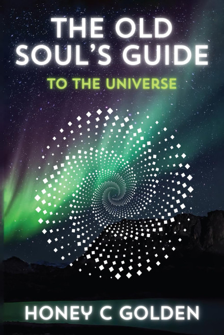 The Old Soul's Guide to the Universe