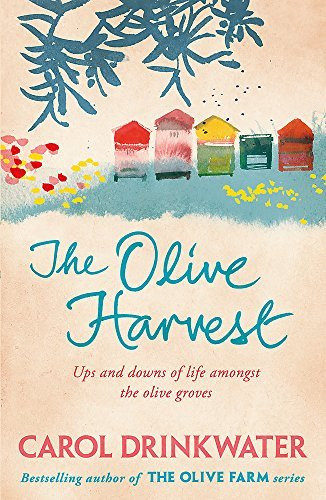 The Olive Harvest by Drinkwater, Carol (2011)