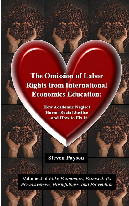 The Omission of Labor Rights from International Economics Education