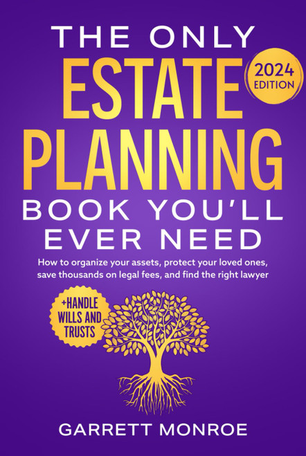The Only Estate Planning Book You'll Ever Need