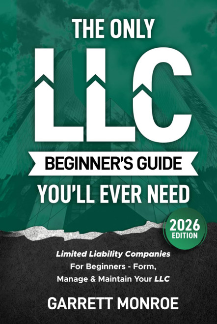 The Only LLC Beginners Guide You'll Ever Need