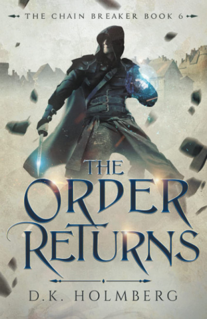 The Order Returns