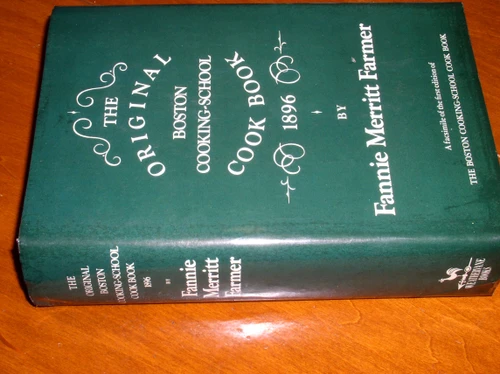 The Original Boston Cooking School Cook Book 1896