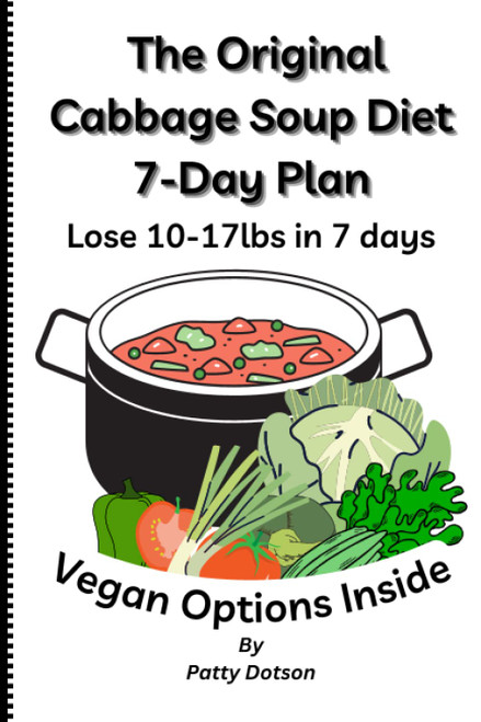 The Original Cabbage Soup Diet 7-Day Plan