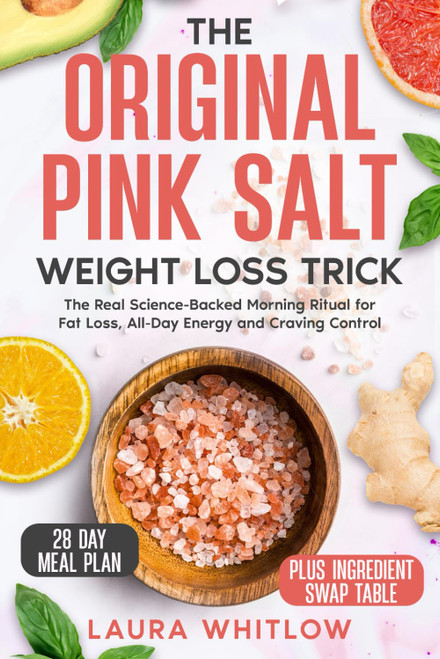 The Original Pink Salt Weight Loss Trick