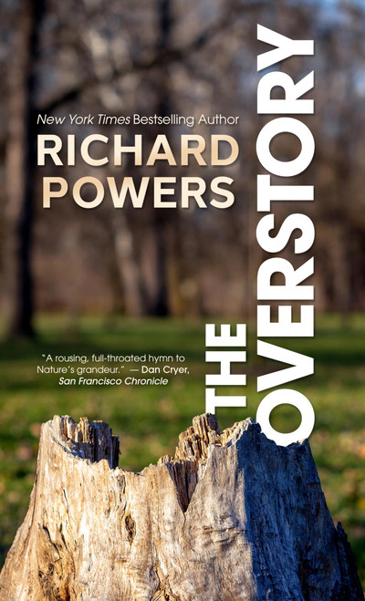 The Overstory (Thorndike Press Large Print Core)