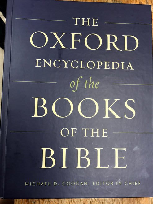The Oxford Encyclopedia of the Books of the Bible