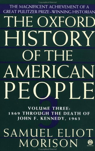 The Oxford History of the American People, Vol. 3