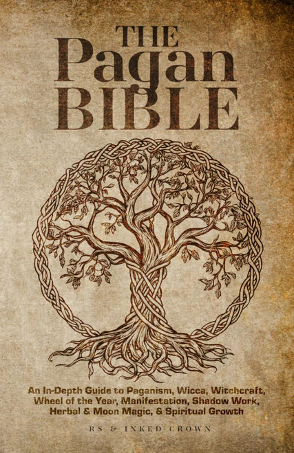 The Pagan Bible | An In-Depth Guide to Paganism
