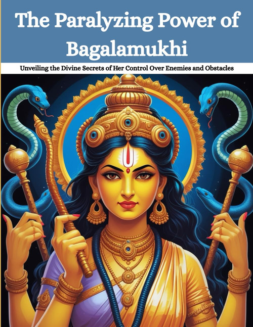 The Paralyzing Power of Bagalamukhi