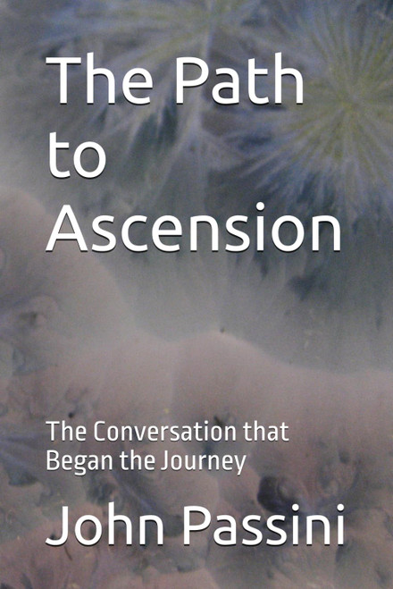 The Path to Ascension: The Conversation that Began the Journey