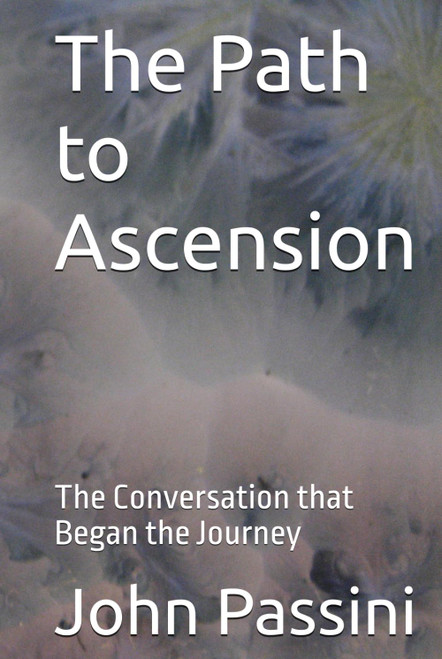 The Path to Ascension: The Conversation that Began the Journey