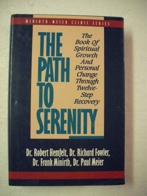The Path to Serenity: The Book of Spiritual Growth and Personal Change