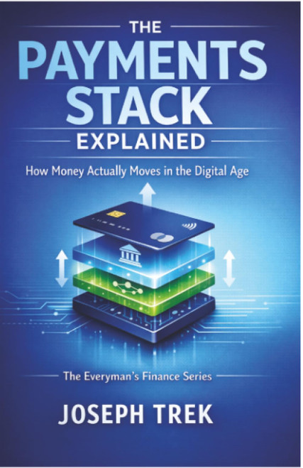 The Payments Stack Explained: How Money Actually Moves in the Digital Age