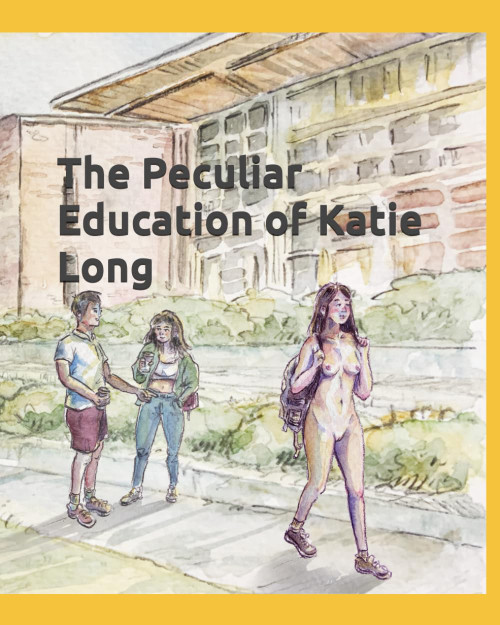 The Peculiar Education of Katie Long