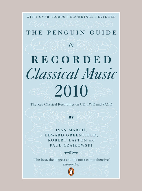 The Penguin Guide to Recorded Classical Music 2010