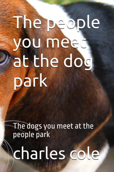 The people you meet at the dog park