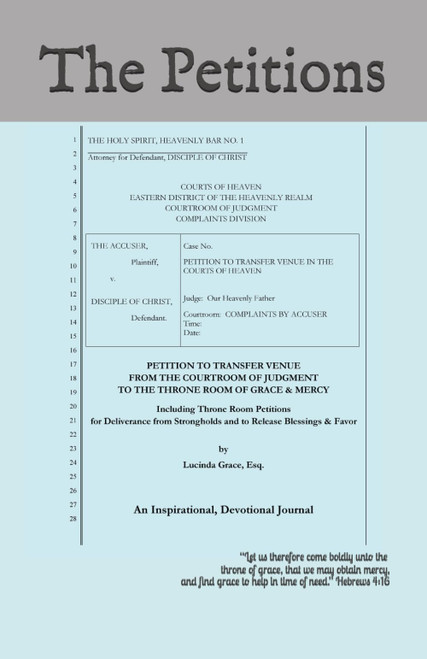 THE PETITIONS: Petition To Transfer Venue From The Courtroom Of Judgment