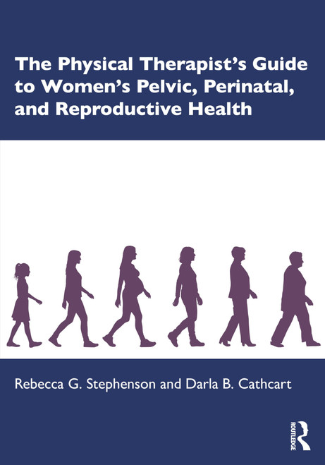 The Physical Therapist's Guide to Women's Pelvic