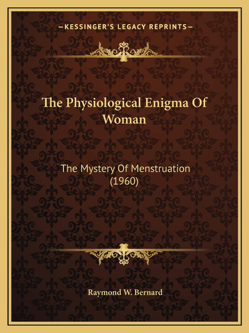 The Physiological Enigma Of Woman: The Mystery Of Menstruation (1960)