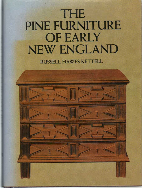 The Pine Furniture of Early New England