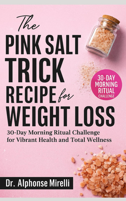 The Pink Salt Trick Recipe for Weight Loss