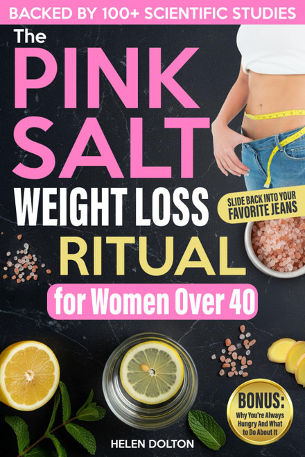 The Pink Salt Weight Loss Ritual for Women Over 40