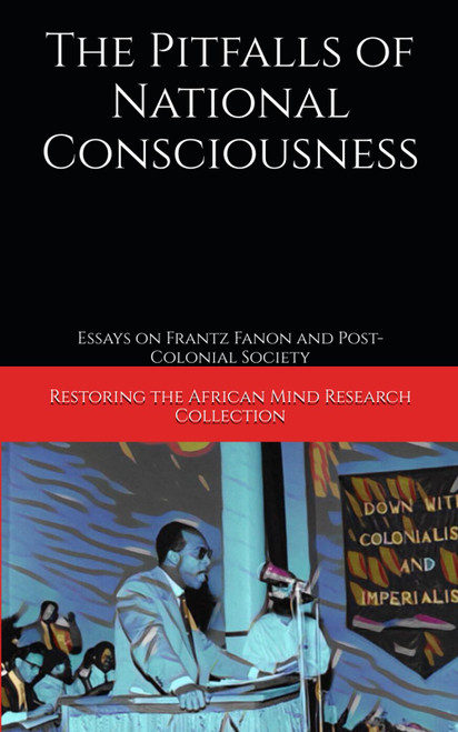 The Pitfalls of National Consciousness