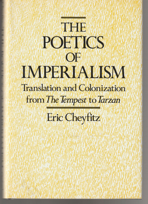 The Poetics of Imperialism: Translation and Colonization from The Tempest