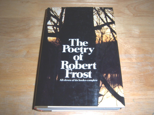 The Poetry of Robert Frost( The Collected Poems Complete )
