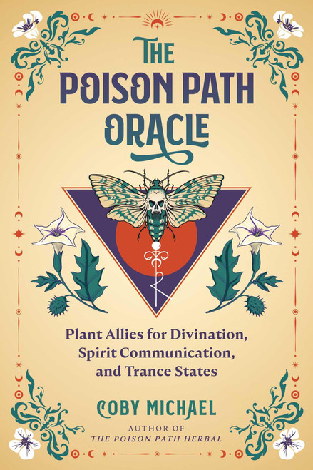 The Poison Path Oracle: Plant Allies for Divination