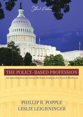 The Policy-Based Profession: An Introduction to Social Welfare Policy