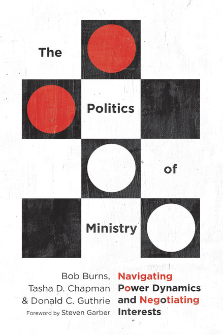 The Politics of Ministry: Navigating Power Dynamics and Negotiating