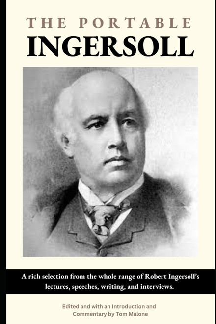 The Portable Robert Ingersoll