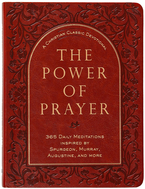 The Power of Prayer: 365 Daily Meditations Inspired by Spurgeon