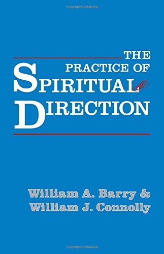 The Practice of Spiritual Direction