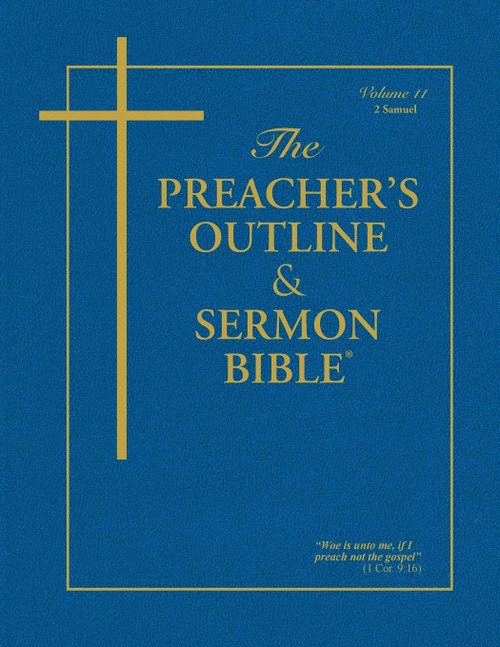 The Preacher's Outline & Sermon Bible®: 2 Samuel