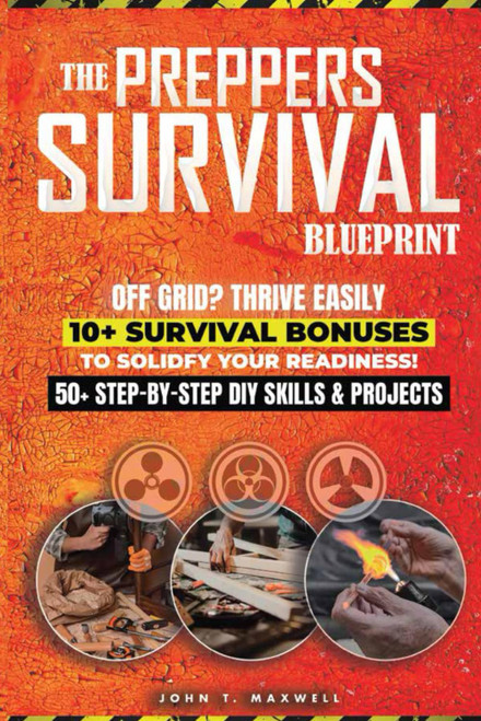 The Preppers Survival Blueprint
