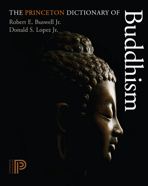The Princeton Dictionary of Buddhism
