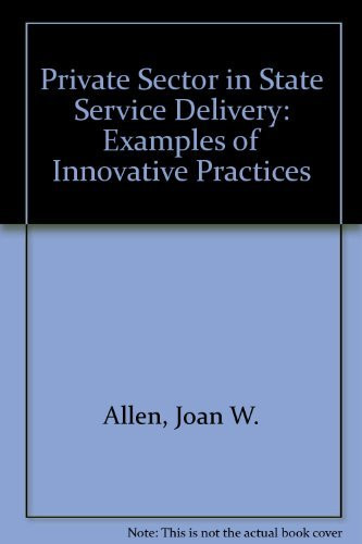 The Private Sector in State Service Delivery