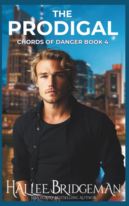 The Prodigal: Book 4 in the Chords of Danger Series