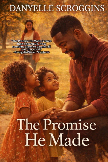 The Promise He Made: A Christian Second-Chance Family Dynamics